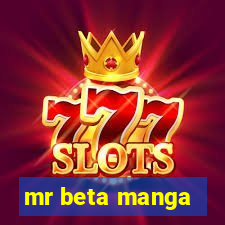 mr beta manga